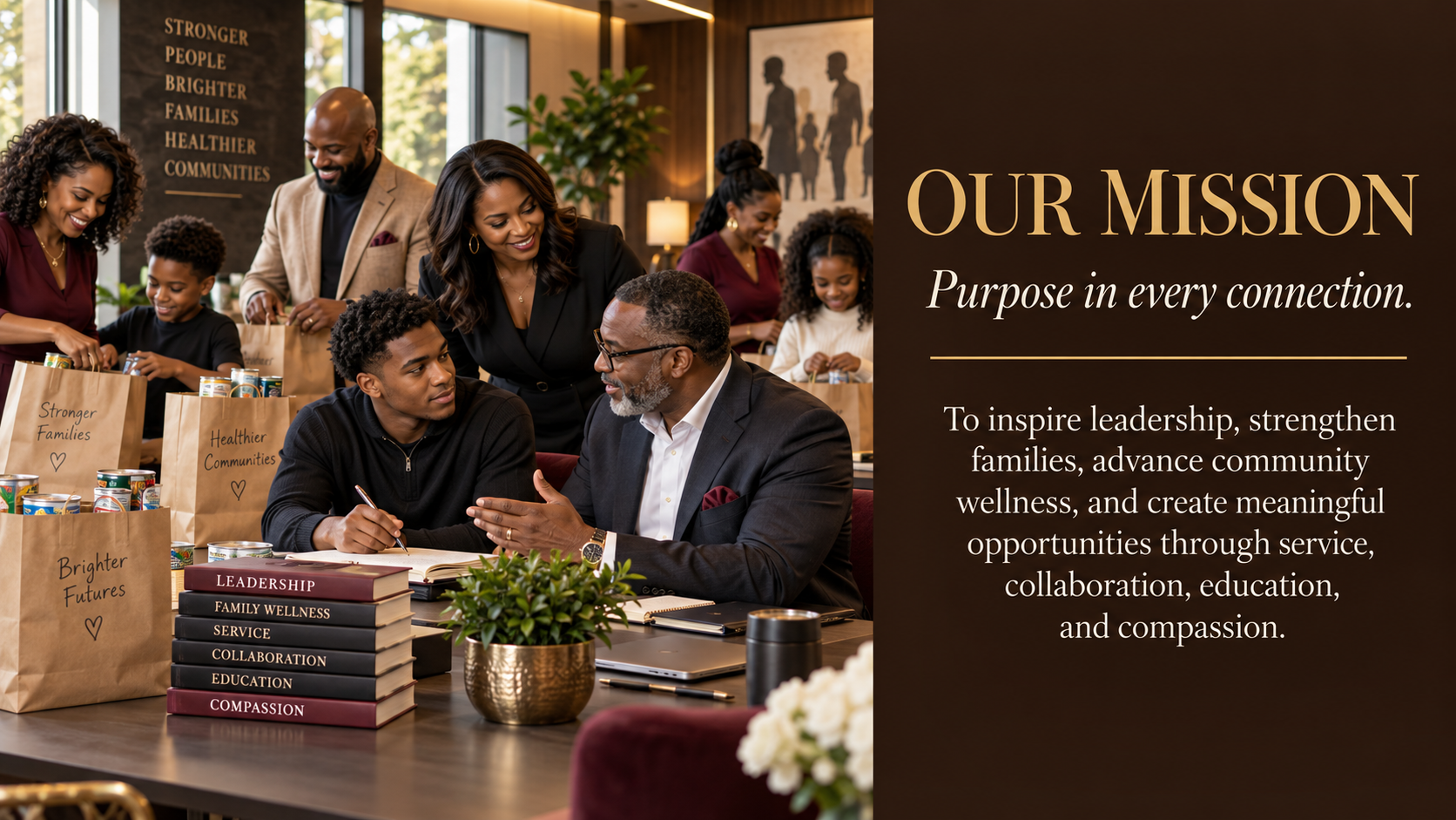 Our mission: purpose in every connection